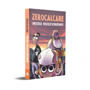 ZEROCALCARE – Među ruševinama 