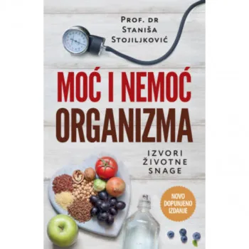 Moć i nemoć organizma – novo dopunjeno izdanje 