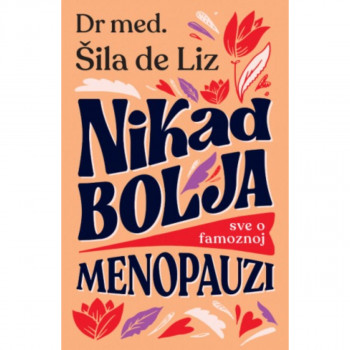 Nikad bolja: Sve o famoznoj menopauzi 