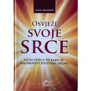 OSVJEŽI SVOJE SRCE 
