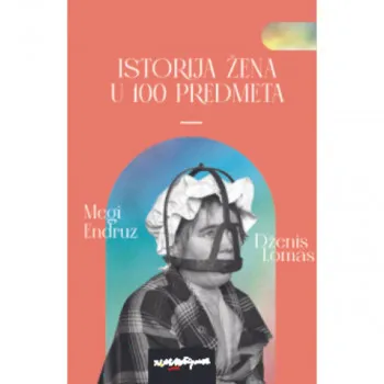 Istorija žena u 100 predmeta 