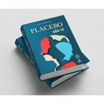 Placebo ste vi : materijaliziranje umom 