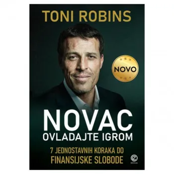 Novac ovladajte igrom 7 jednostavnih koraka do finansijske slobode 