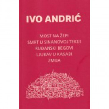 MOST NA ŽEPI I DRUGE PRIPOVJETKE 