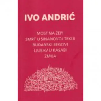 MOST NA ŽEPI I DRUGE PRIPOVJETKE 