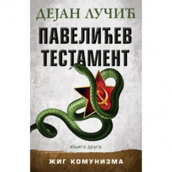 Pavelićev testament – knjiga druga 