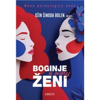 Boginje u svakoj ženi : nova psihologija žene 