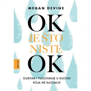 OK JE ŠTO NISTE OK 