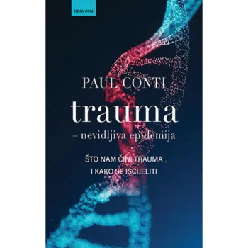 TRAUMA - NEVIDLJIVA EPIDEMIJA 
