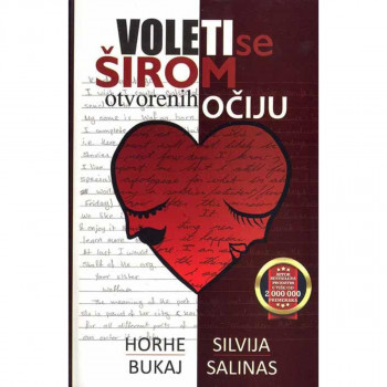 Voleti se širom otvorenih očiju 
