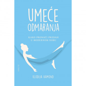 Umeće odmaranja 