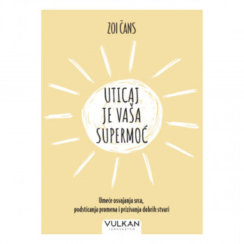 UTICAJ JE VAŠA SUPERMOĆ 