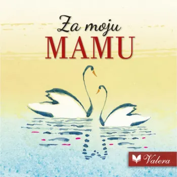 Za moju mamu 