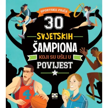 30 SVJETSKIH ŠAMPIONA 