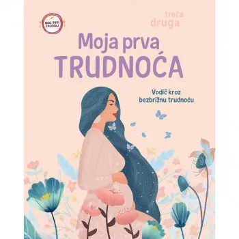 Moja prva trudnoća 