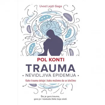 Trauma: Nevidljiva epidemija 