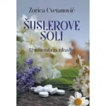 Šuslerove soli: 12 minerala za zdravlje 