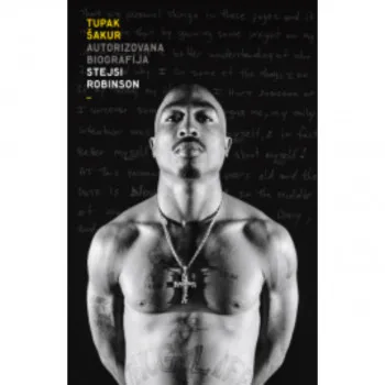 Tupak Šakur: Autorizovana biografija 