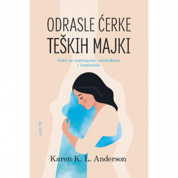 Odrasle ćerke teških majki 