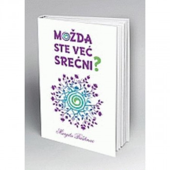 Možda ste već srećni ? Treći deo 