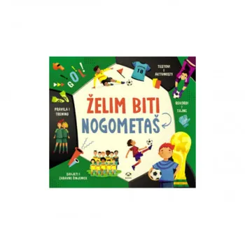 Želim biti nogometaš 