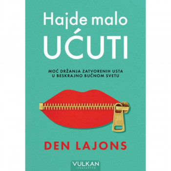 Hajde malo ućuti 