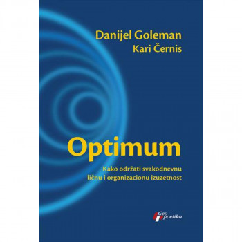 Optimum: Kako održati svakodnevnu ličnu i organizacionu izuzetnost 