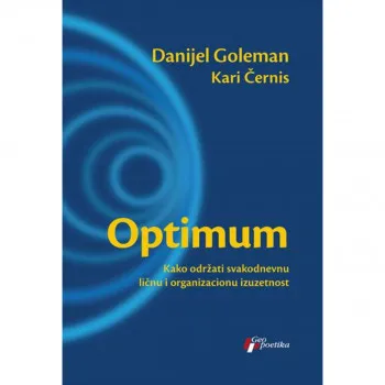 Optimum: Kako održati svakodnevnu ličnu i organizacionu izuzetnost 