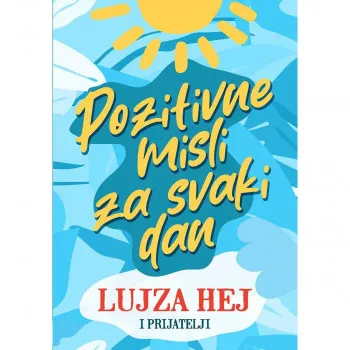 Pozitivne misli za svaki dan 