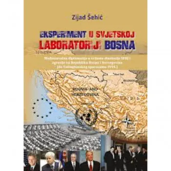 EKSPERIMENT U SVJETSKOJ LAB. BOSNA 