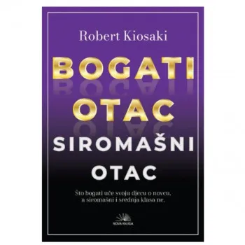 BOGATI OTAC SIROMAŠNI OTAC 