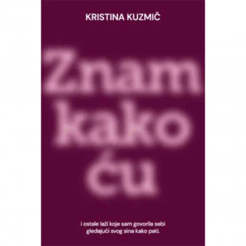 Znam kako ću 