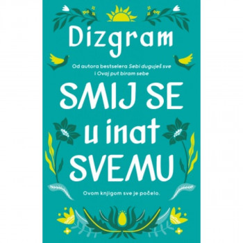 Smij se u inat svemu 