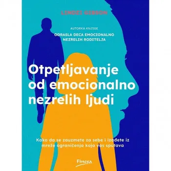 Otpetljavanje od emocionalno nezrelih ljudi 