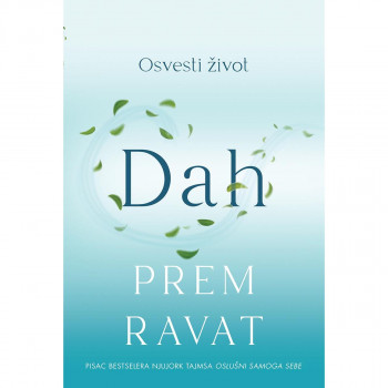 Dah: Osvesti život 