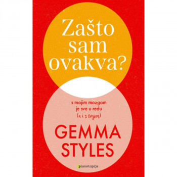 Zašto sam ovakva? 