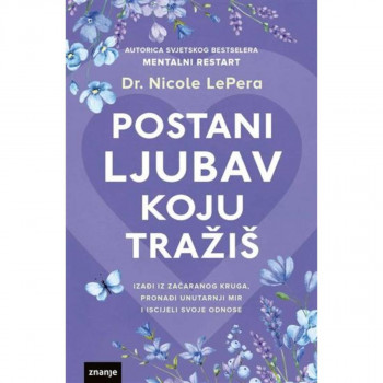 Postani ljubav koju tražiš 