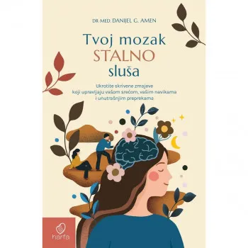 Tvoj mozak stalno sluša 