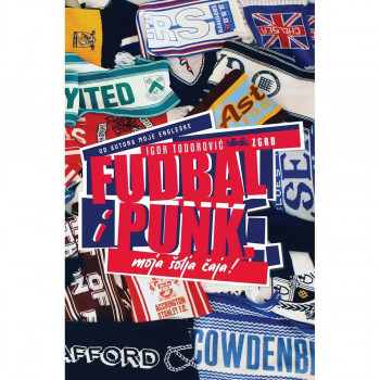 Fudbal i punk – moja šolja čaja 