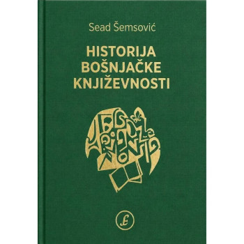 HISTORIJA BOŠNJACKE KNJIŽEVNOSTI 