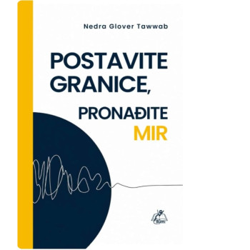 POSTAVITE GRANICE PRONAĐITE MIR 
