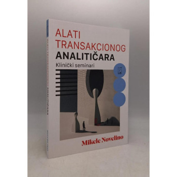 Alati transakcionog analitičara: Klinički seminari 