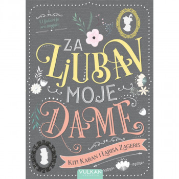 ZA LJUBAV MOJE DAME 