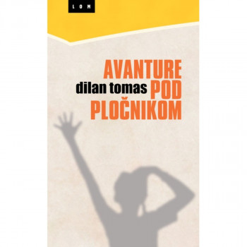 Avanture pod pločnikom 