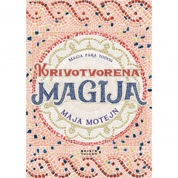 KRIVOTVORENA MAGIJA 