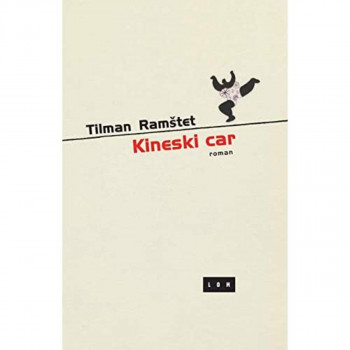 Kineski car : roman 