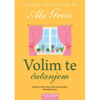 VOLIM TE ĆUTANJEM 