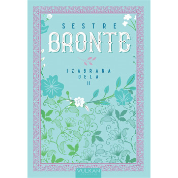 Sestre Bronte IZABRANA DELA II 