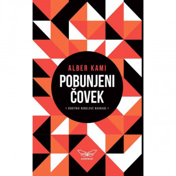 Pobunjeni čovek : esej 