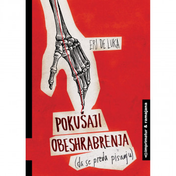 Pokušaji obeshrabrenja 